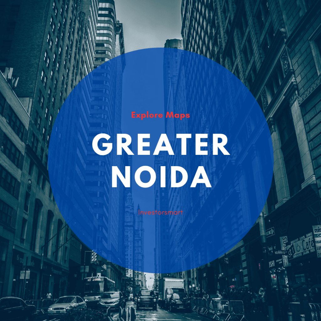 Explore map Greater Noida